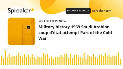 Military history 1969 Saudi Arabian coup d'état attempt Part of the Cold War