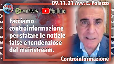 09.11.21 Avv. Polacco: facciamo controinformazione.