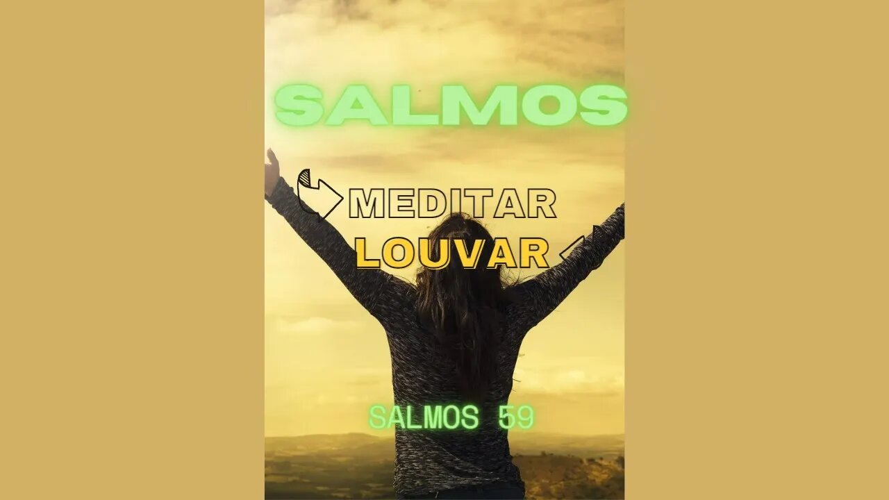 SALMOS PARA MEDITAR E LOUVAR - Meditar e Louvar na Palavra de Deus (Salmos 59) #shortsyoutube