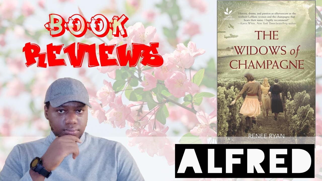 The Widows Of Champagne - Renee Ryan : Book Reviews - by Alfred