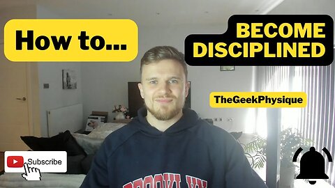 How To Become Disciplined