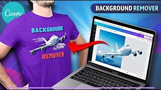 How To Remove Background In Canva | Canva Background Remover 2021