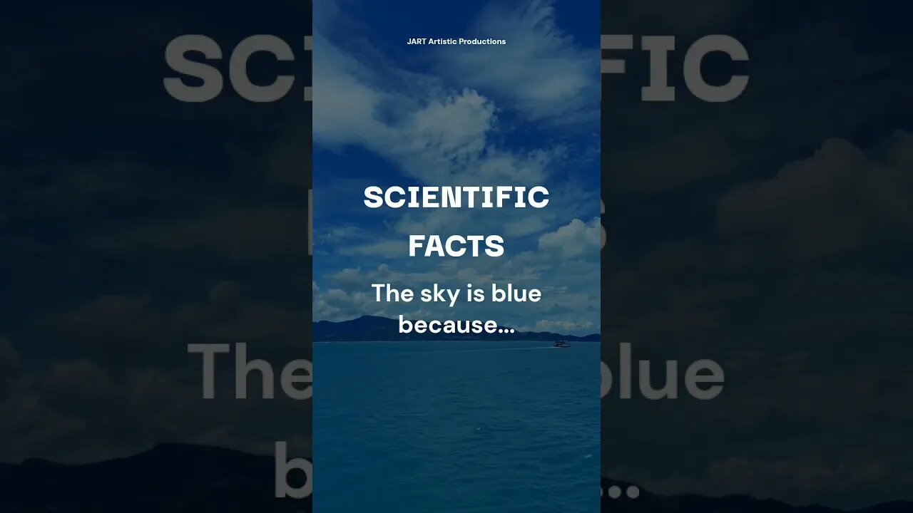 Why is the sky blue? Discover a fascinating science behind this curiosity of our world!