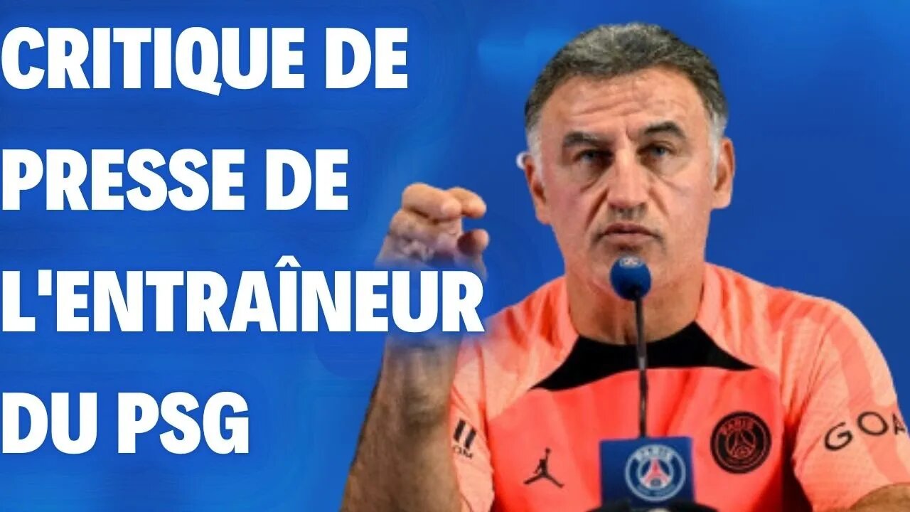 Critique de presse de l'entraîneur du PSG.