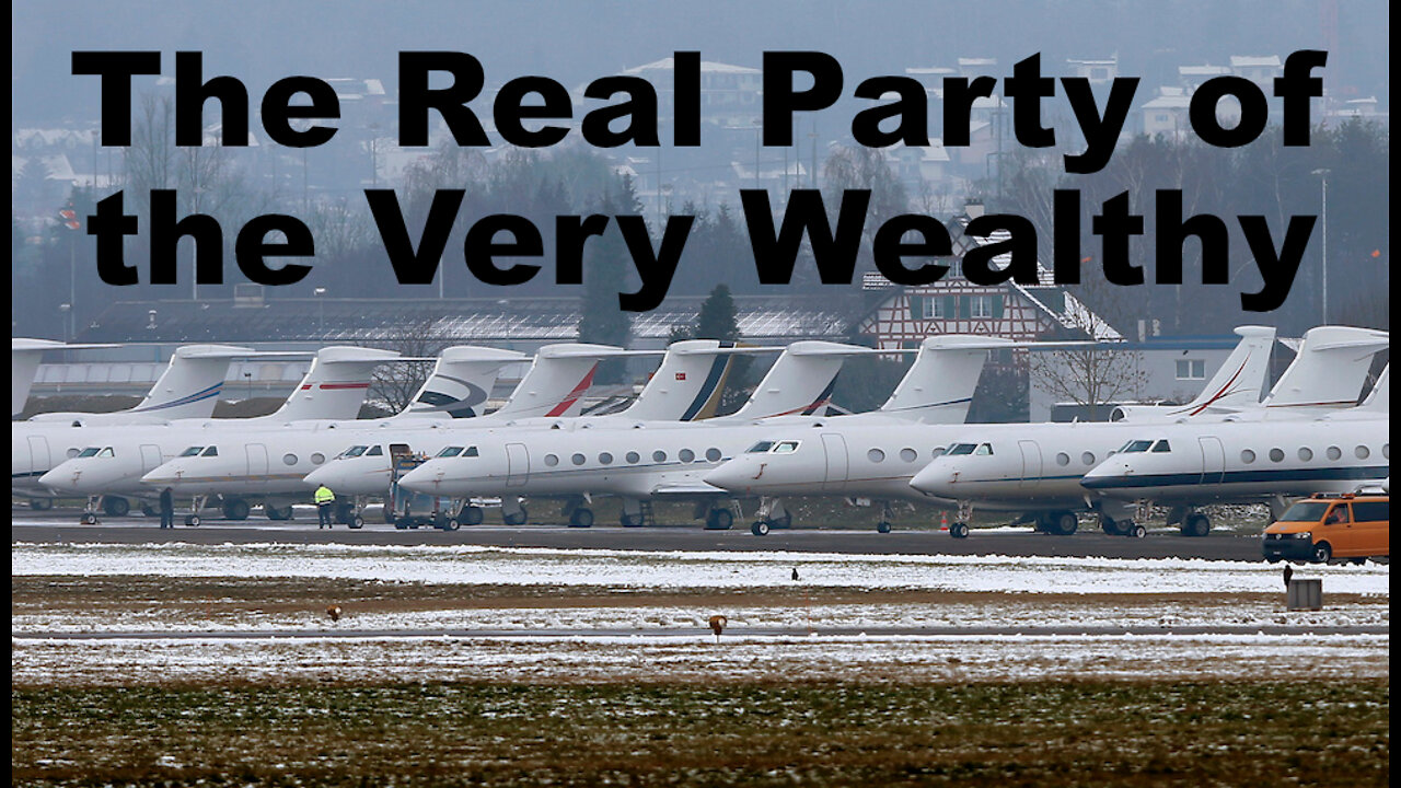 The Real Party of the Very Wealthy