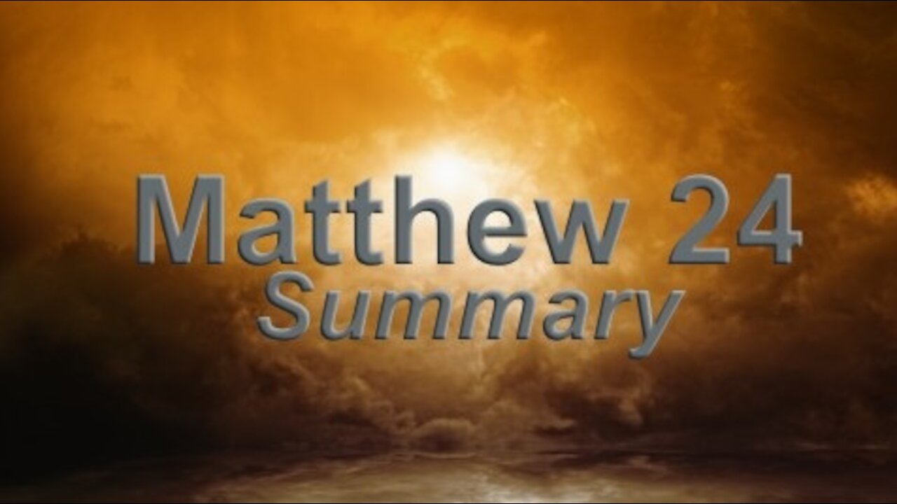 Understanding the Bible: Matthew 24