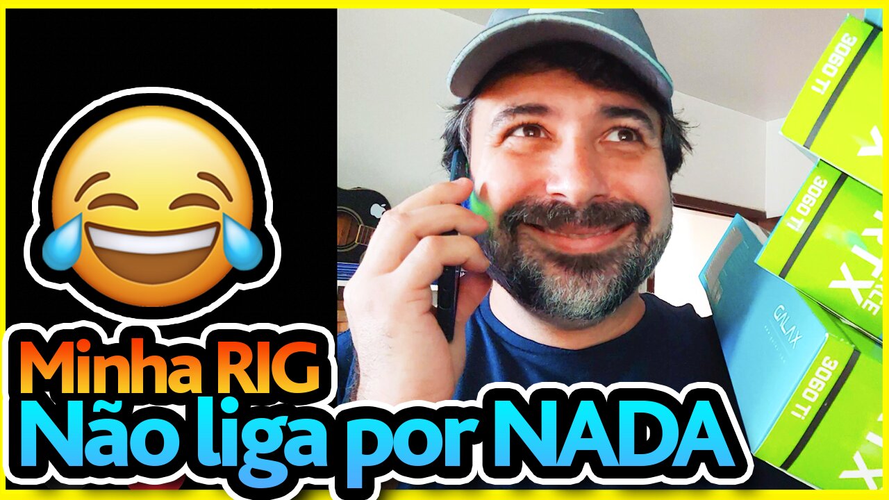 😂 A RIG NÃO LIGA POR NADA, VOU DESISTIR DE MINERAR CRIPTOMOEDAS