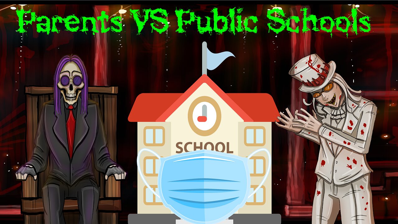 PARENTS VS PUBLIC SCHOOLS!! (Segregation, Mask Mandates, and Critical Race Applied Theory...OH MY!!)