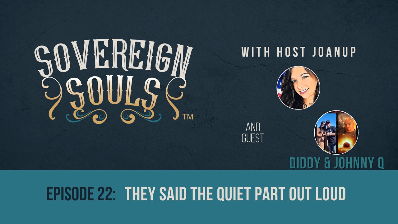 SOVEREIGN SOULS ep. 22: "They Said the Quiet Part Out Loud", ft. Diddy & Johnny from RikiLeaks