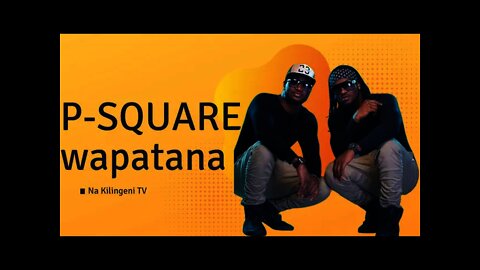 P-SQUARE is Back: Kundi la Maarufu la wasanii toka Nigeria waliokuwa wana bifu wamepatana
