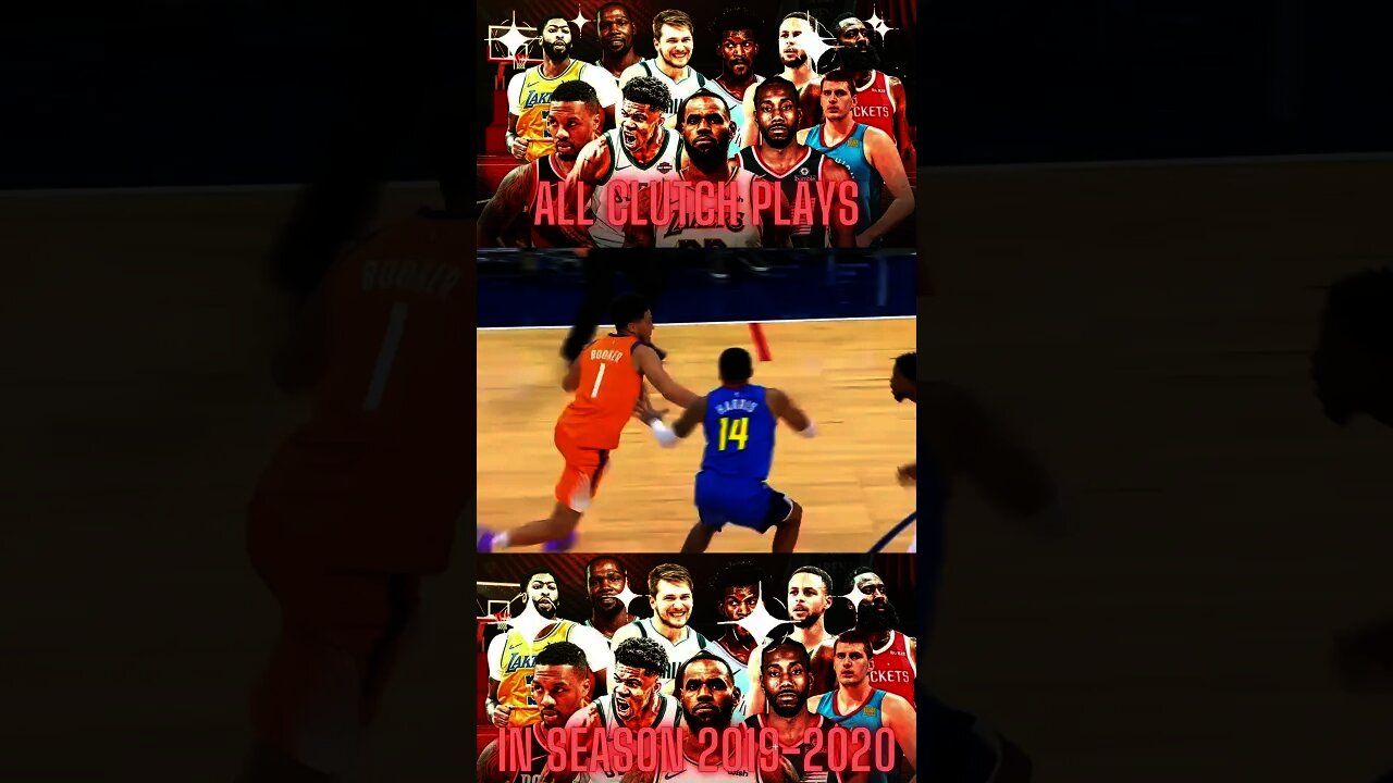 ALL CLUTCH PLAYS IN 2019 2020 SEASON 14