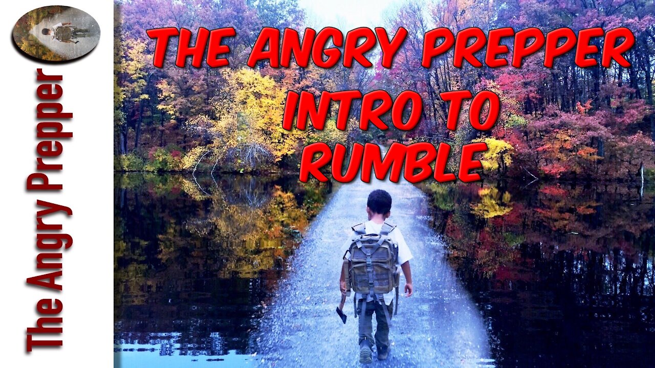 The Angry Prepper Intro