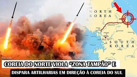 Coreia Do Norte Viola “Zona Tampão” E Dispara Artilharias Em Direção À Coreia Do Sul