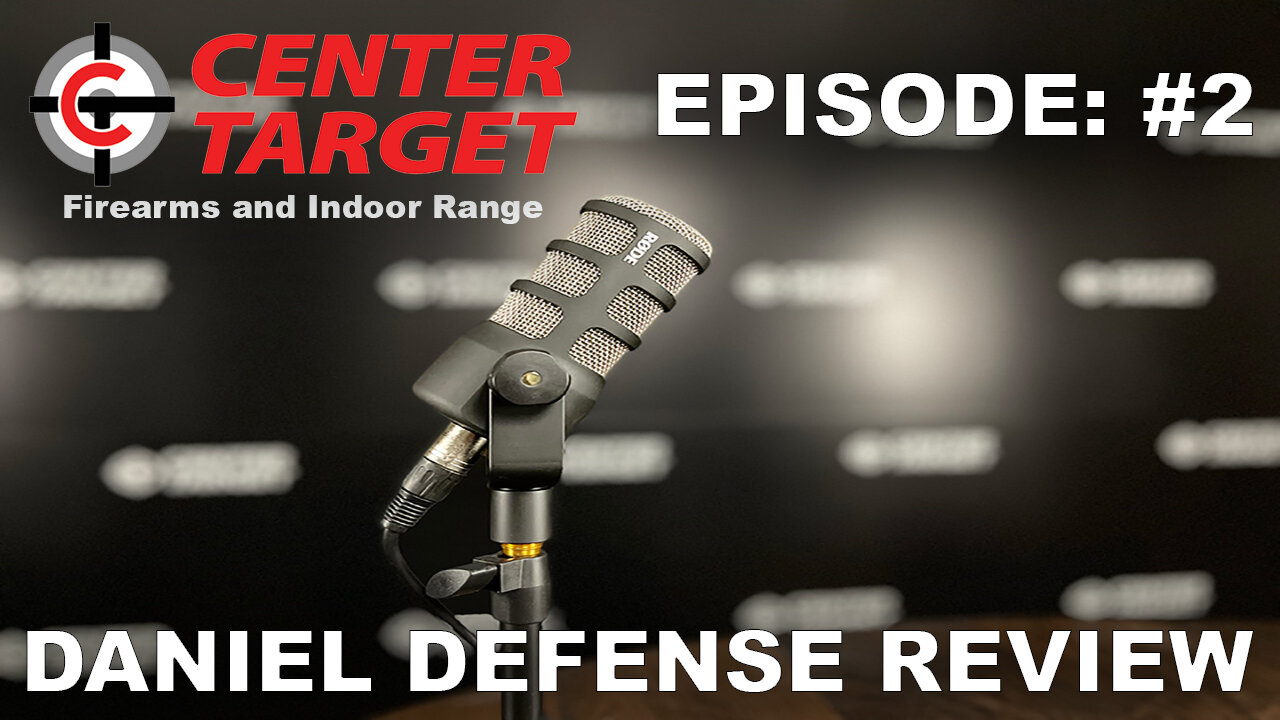 DANIEL DEFENSE REVIEW - Bret Fox & Bobby Day - (EP: #2)