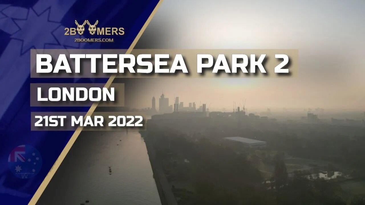 BATTERSEA PARK 2 LONDON MORNING DJI AIR2S - 21ST MARCH 2022