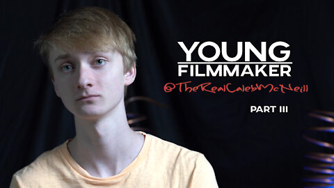 Caleb McNeill Featured Film Part Three