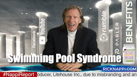 Swimming Pool Syndrome with Rick Nappi #NappiReport