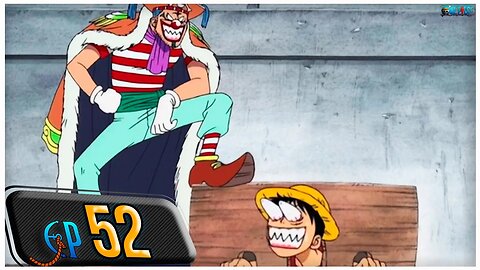 A VINGANÇA DE BUGGY! O HOMEM QUE RIR NO CADAFALSO! (RESUMO ONE PIECE EP 52)