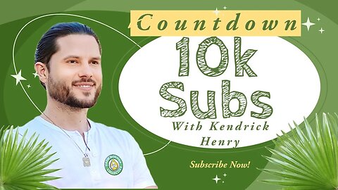 Countdown to 10k Subscribers