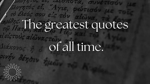 The Greatest Quotes Of All Time.