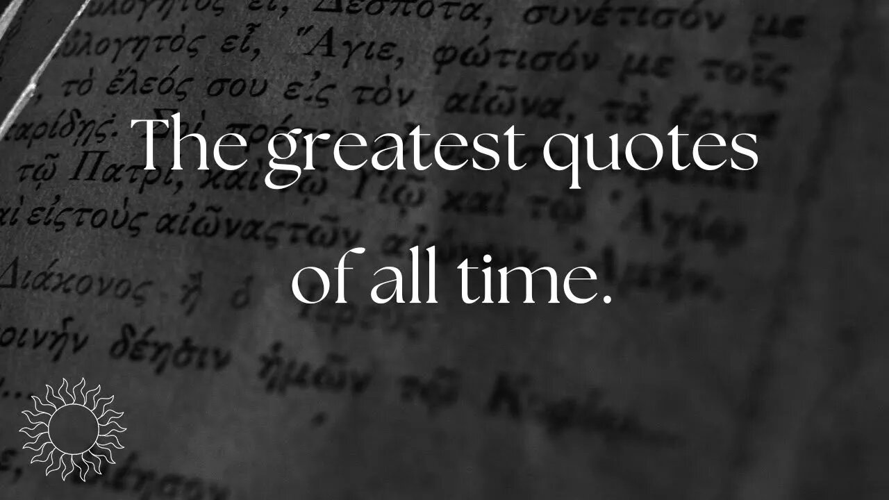 The Greatest Quotes Of All Time.
