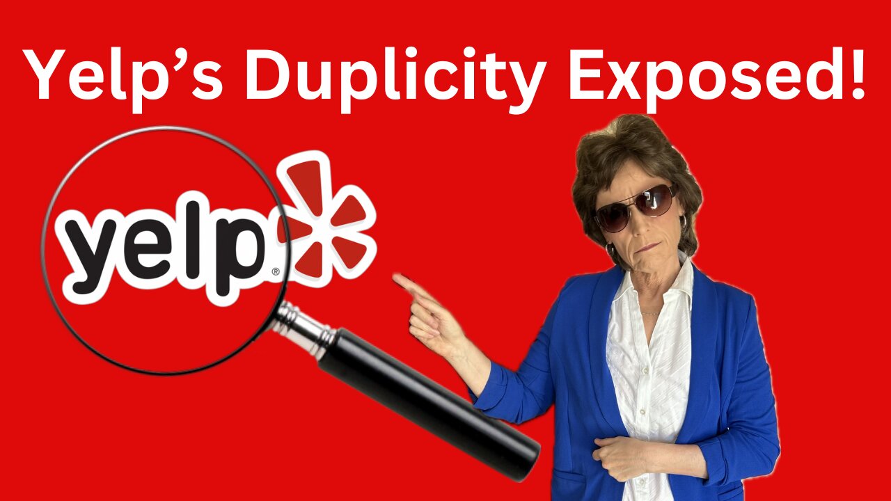 Yelp's Duplicity Exposed