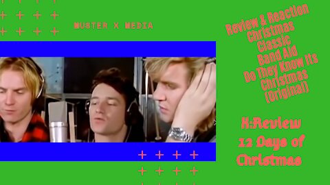 Review & Reaction: Classic - Band Aid - Do They Know Its Christmas (X:Review's 12 Days Of Christmas