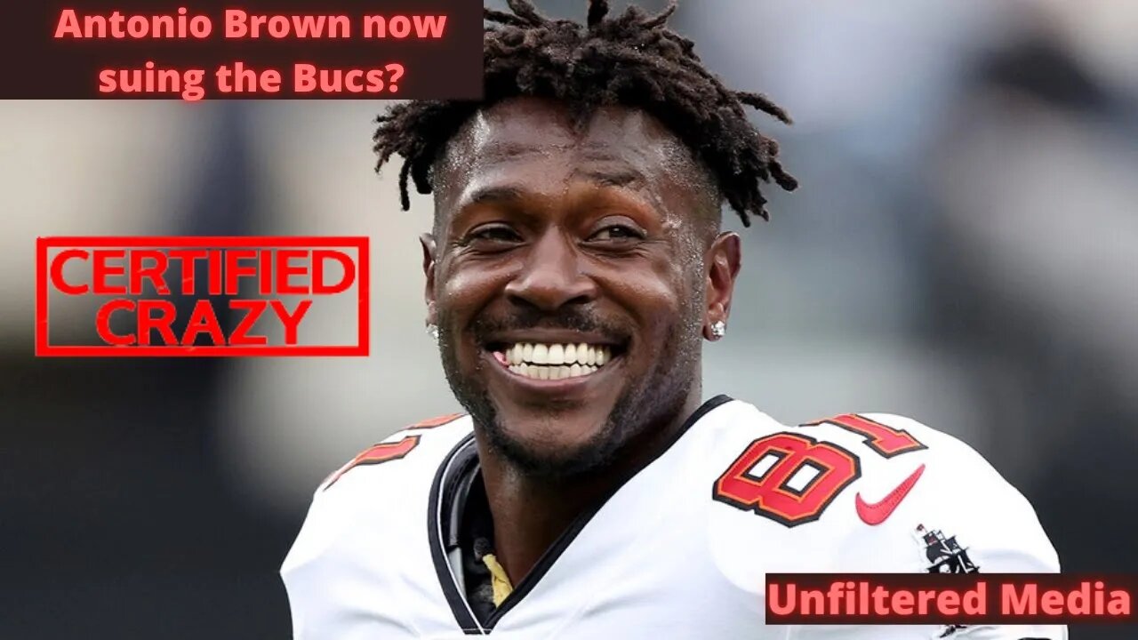 Antonio Brown hits Tampa Bay Buccaneers with LAWSUIT for DEFAMATION of CHARACTER(lol)