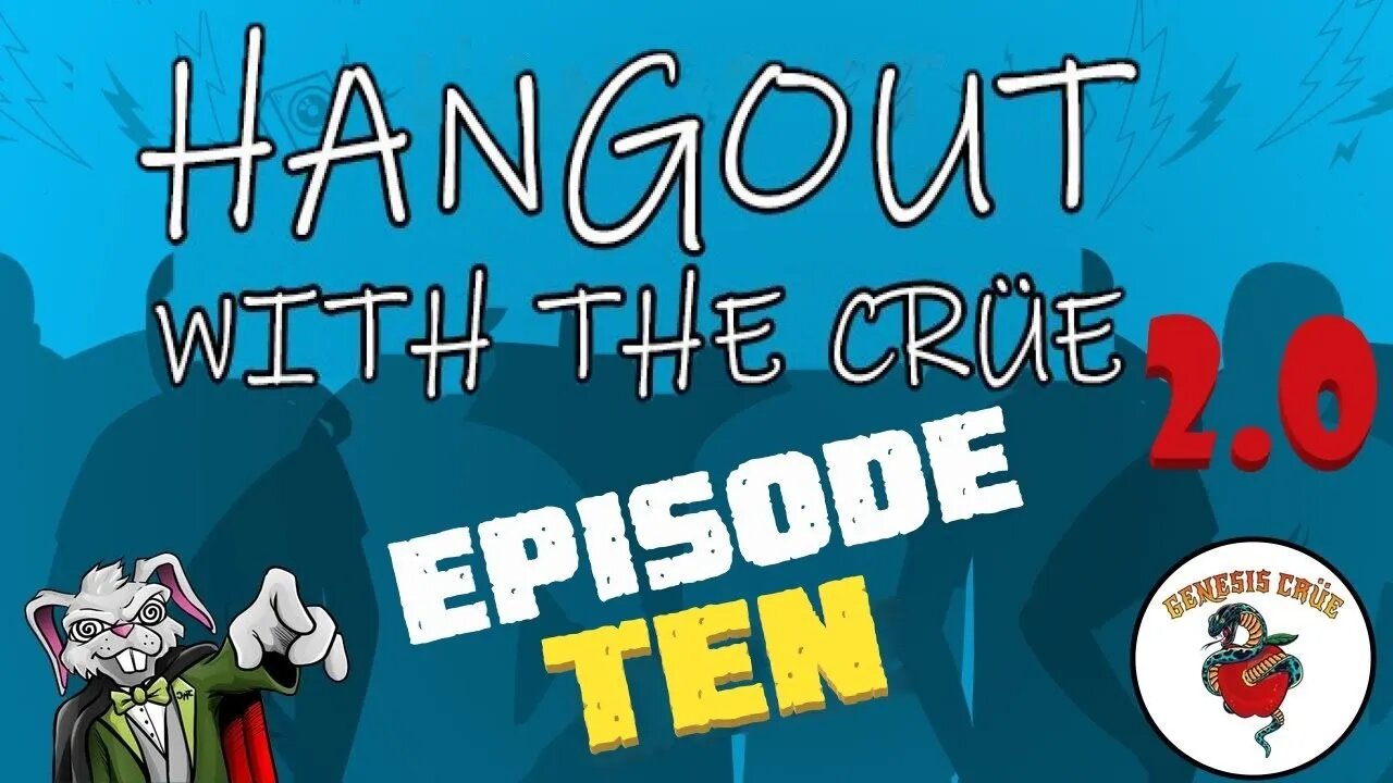 Is the CG Name Salvageable? Hang Out 2.0! Episode 10