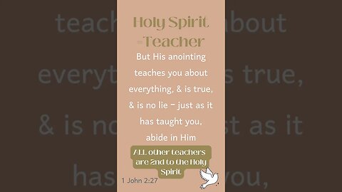 The Holy Spirit is our Teacher