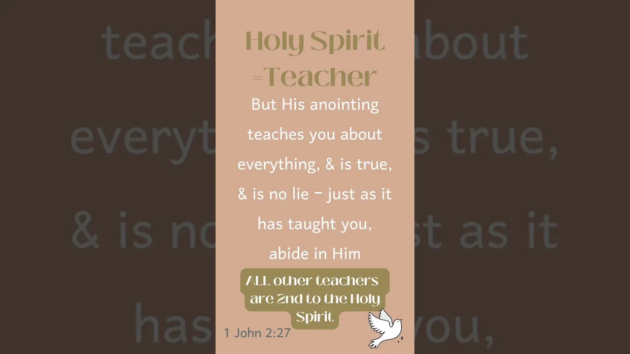 The Holy Spirit is our Teacher