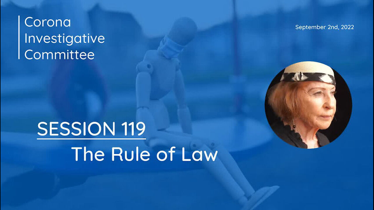 Vera Sharav | Session 119: The Rule of Law (EN) | 02.09.2022