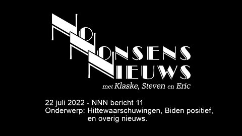 No Nonsens Nieuws 22 juli 2022 - NNN bericht #11