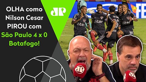 "O MEU CORAÇÃO BATE TRICOLOR!" OLHA como Nilson Cesar PIROU com São Paulo 4 x 0 Botafogo!