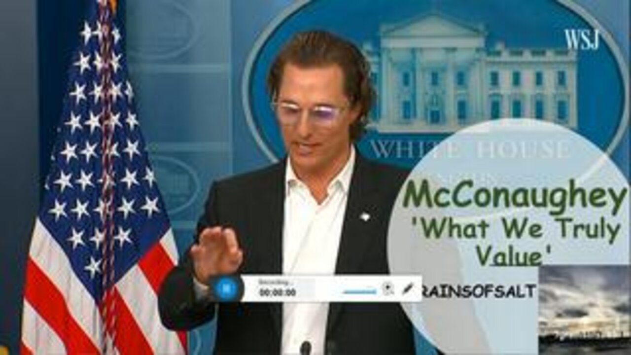 McConaughey 'What We Truly Value'