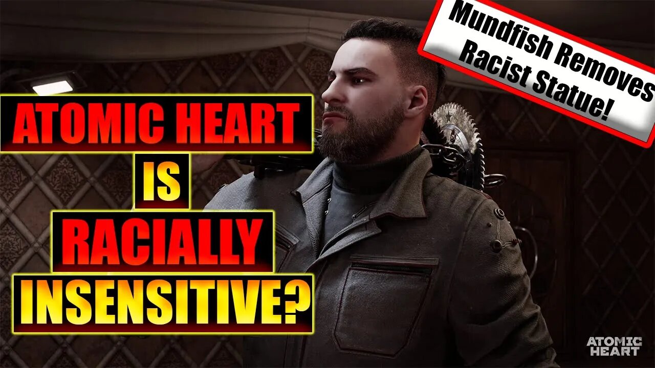 ATOMIC HEART developers CAVE to the WOKE MOB!