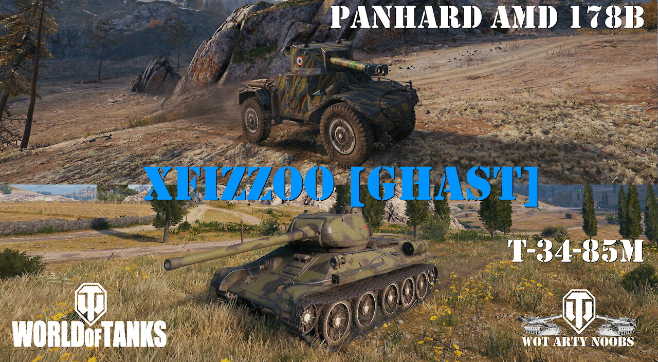 xFiZzoo [GHAST] - Panhard AMD 178B & T-34-85M