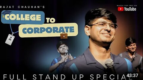 Engineering College to Corporate | Stand up Comedy Special by Rajat Chauhan (54th Video)