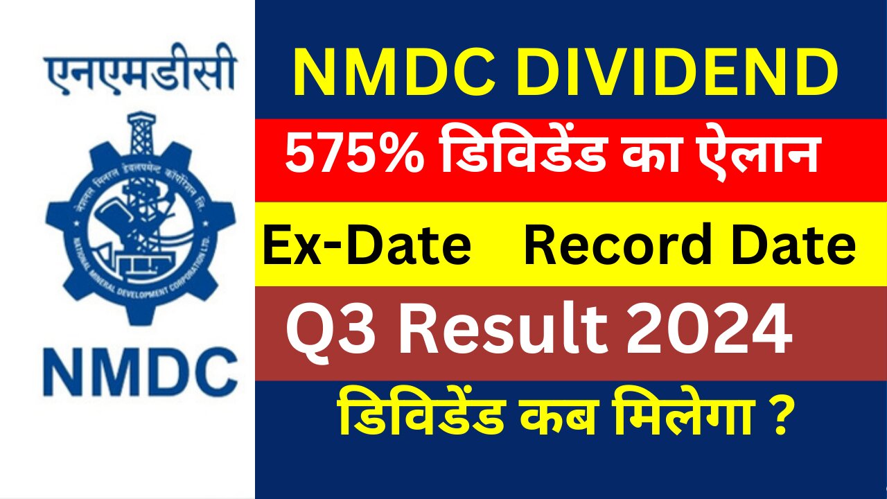 NMDC Dividend | Dividend Ex Date | NMDC Q3 Result | NMDC Share Latest News