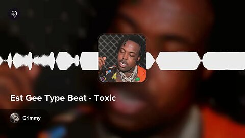 [Free] Est Gee Type Beat - Toxic