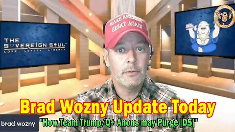 Brad Wozny Update Today 11.25.24: "How Team Trump/Q+ Anons may Purge [DS]"