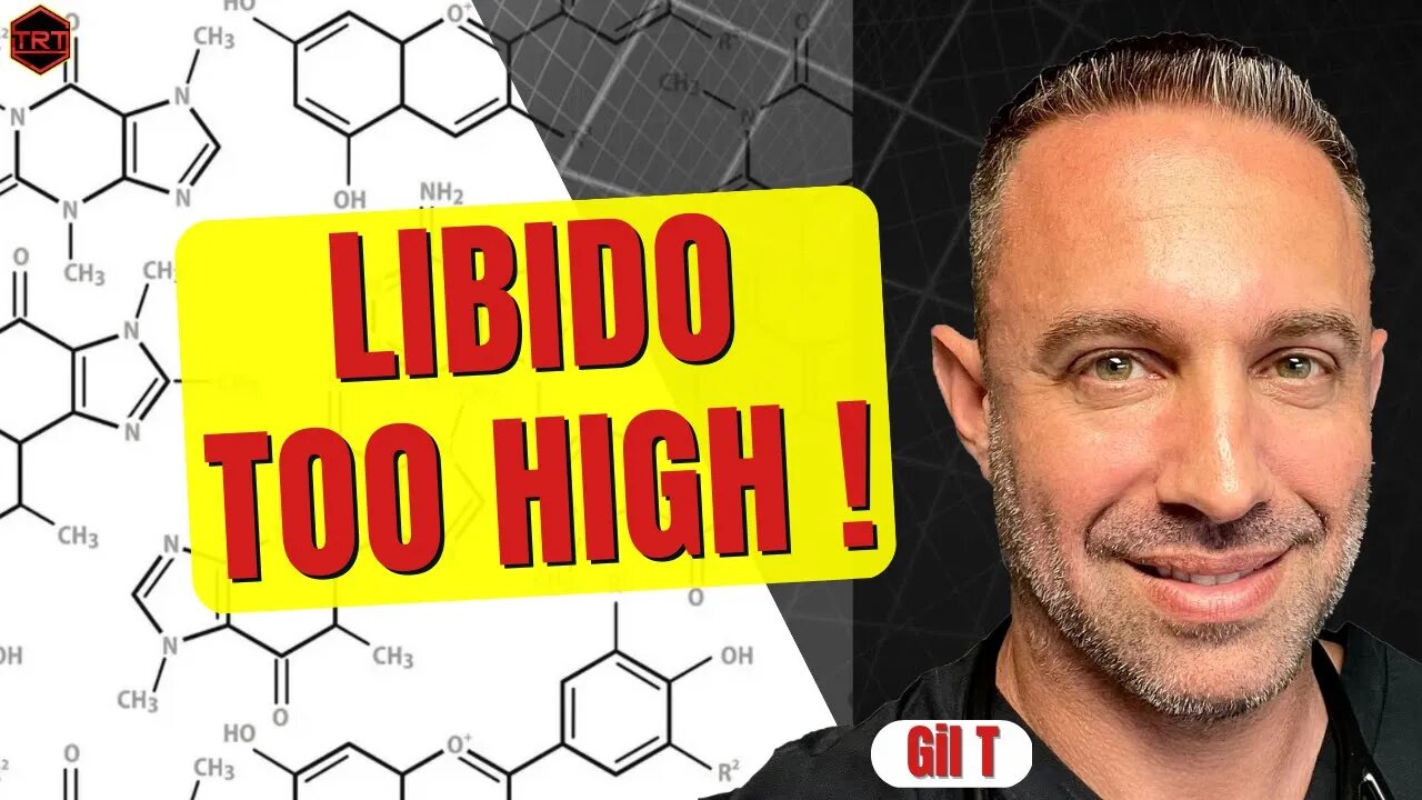 Libido Too High