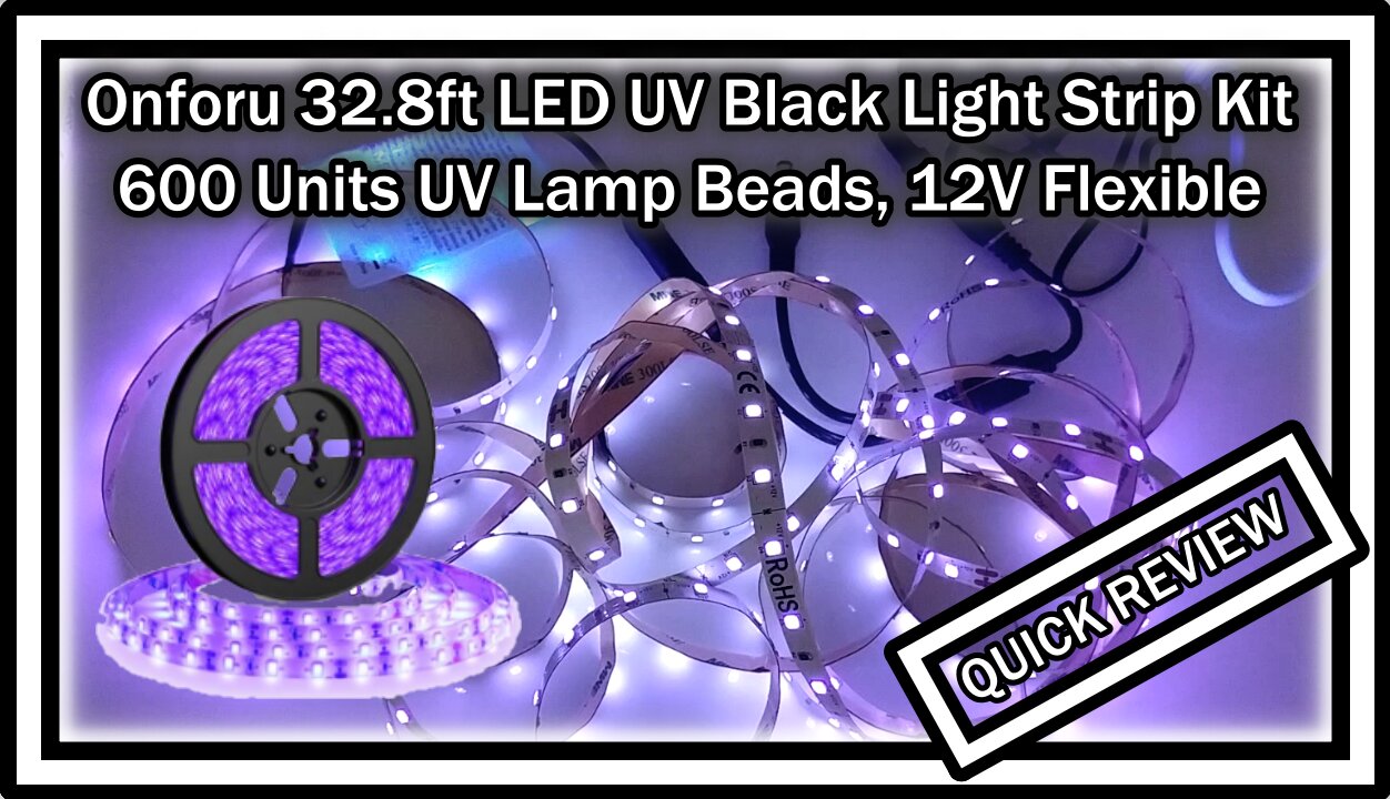 Onforu 32.8ft LED UV Black Light Strip Kit DT10UV 600 Units UV Lamp Beads QUICK REVIEW