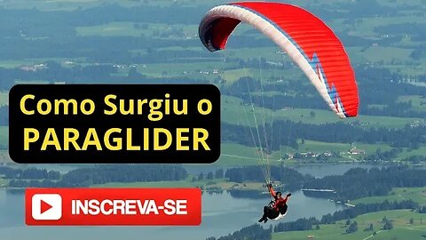 Como Surgiu o Parapente [ PARAGLID ] #parapente #paragliding #paramotor