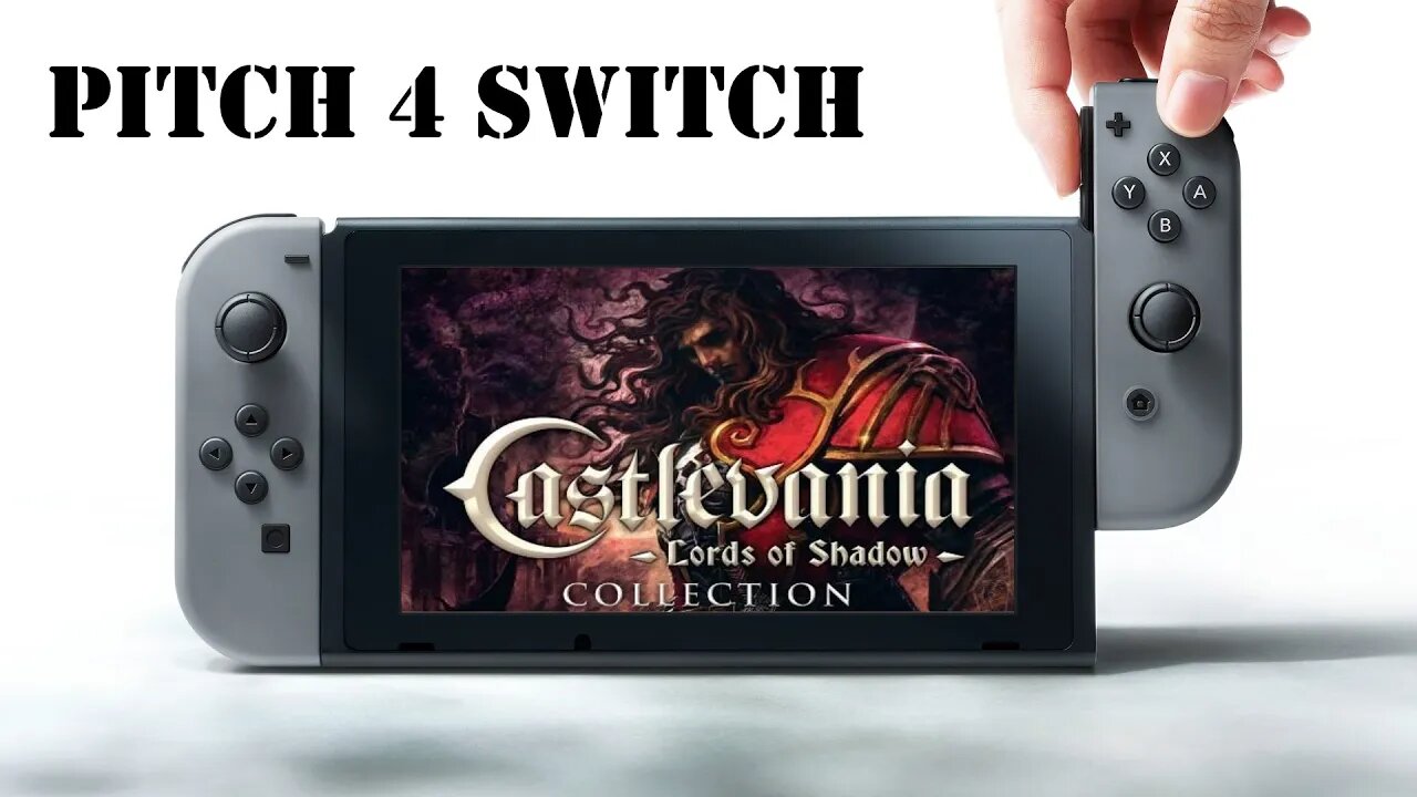 Pitch 4 Switch: Castlevania: Lords of Shadow Collection