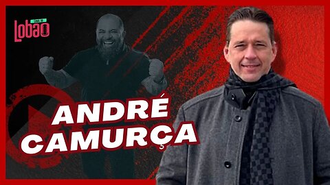 ANDRÉ CAMURÇA | PODCAST do LOBÃO - EP. 232