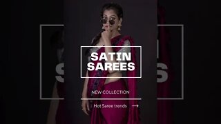 Hot Satin Saree New Collection #satinsaree #newsaree #sareedesign2022