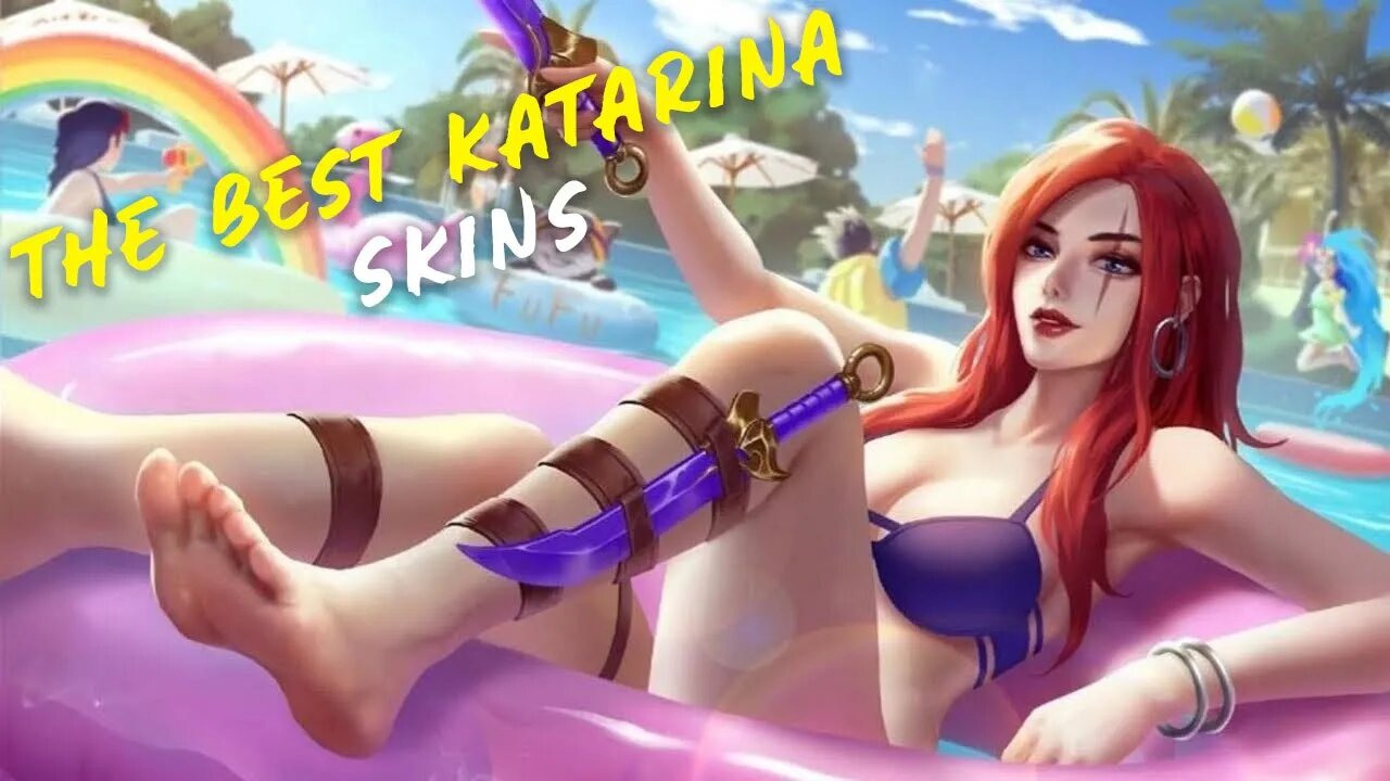 THE BEST KATARINA SKINS