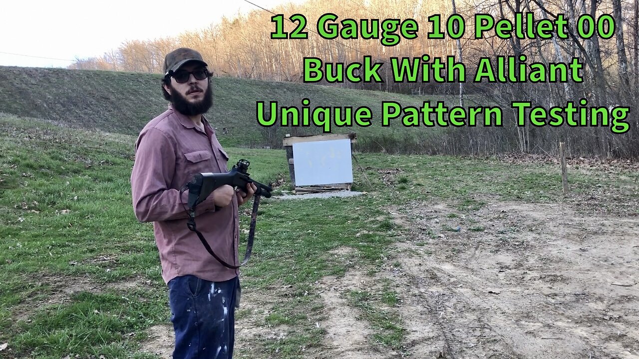 12 Gauge 10 Pellet 00 Buck With Alliant Unique Pattern Testing