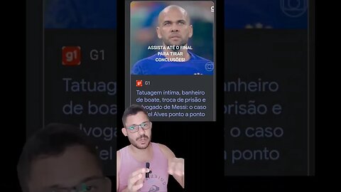 Caso Daniel Alves #viral #foryou #danielalves